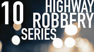 Are all Thattukadas Bad? - Highway Robbery Series 10