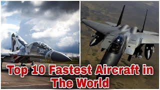 Top 10 Fastest Aircraft in The World