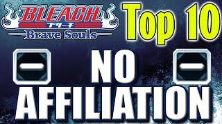 Bleach Brave Souls Top 10 No Affiliation Characters February 2021