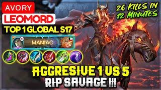 Aggresive 1 VS 5, RIP SAVAGE !!! [ Top 1 Global Leomord S17 ] ᴀᴠᴏʀʏ - Mobile Legends