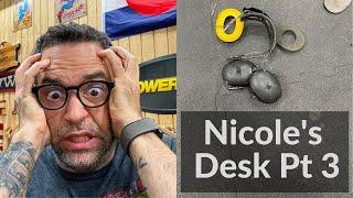 I Lost My Temper | Nicole's Desk Pt. 3