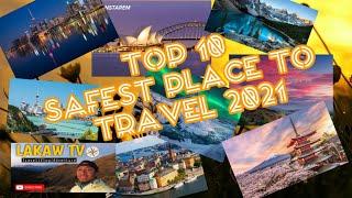 Top 10 safest place to travel in 2021