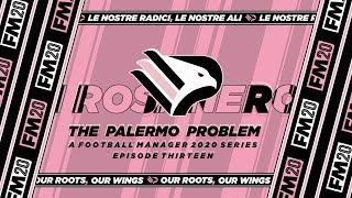 FM20 | Palermo | The Palermo Problem | Ep.13 - Tough at the top | Football Manager 2020