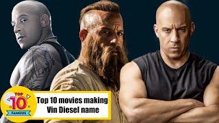 Top 10 Best Movies of Vin Diesel