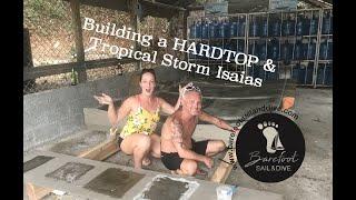 How to: Build a Hardtop Part 2 + Tropical Storm Isaias in the Dominican Republic! (S2 E16)