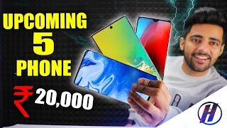 Top 5 Upcoming Smartphone Under Rs 20,000 !! 