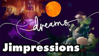 Dreams - Pretty Big Planet (Jimpressions)