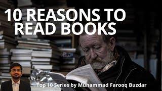 10 Reasons to read the books part 4|10 benefits of reading the books| Top 10 series by Farooq Buzdar