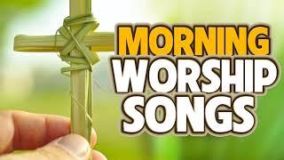 Most 100 Beautiful Morning Worship Songs 2020 - 2 Hours Nonstop Praise And Worship Songs All Time