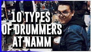 10 Types of NAMM Drummers