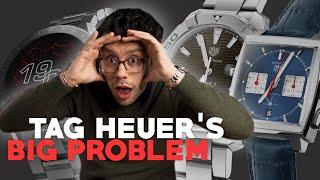 Tag Heuer's biggest problem?