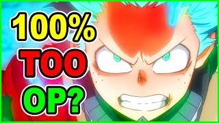 Is Deku TOO Overpowered? Deku 100% Infinite Cowl | My Hero Academia Season 4