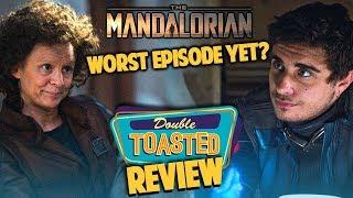 THE MANDALORIAN | WHY I’M LOSING INTEREST! - Double Toasted