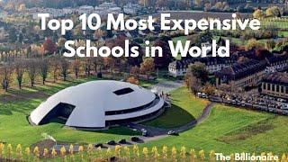 Top 10 Most Expensive Schools in World