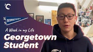 A Week In My Life: Georgetown Student -- Part 1