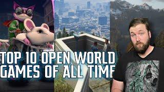 Top 10 Open World Games Of All Time