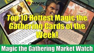 MTG Market Watch Top 10 Hottest Cards of the Week: Elvish Reclaimer and More