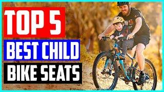 Top 5 Best Child Bike Seats in 2020 Reviews