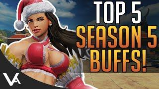 SFV - Top 5 Most Buffed Characters For Season 5! Best Changes For Street Fighter 5 Champion Edition