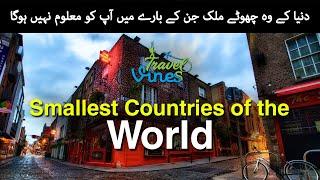 Top 10 Smallest Countries in the World2020 | Top Ten Smallest Countries in the World | Travel Viness