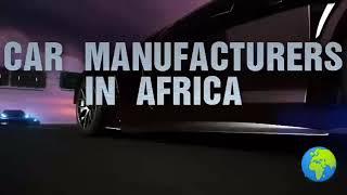 TOP 10 CAR MANUFACTURERS IN AFRICA