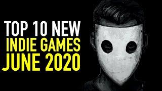 Top 10 BEST NEW Upcoming Indie Games of June 2020