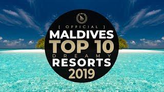 TOP 10 Maldives Best Resorts 2019 [ OFFICIAL by Dreaming of Maldives ] YOUR DREAM. YOUR CHOICE.