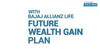 Future Wealth Gain ULIP Plan | Bajaj Allianz Life