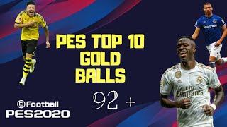 BEST GOLD BALL PLAYERS IN PESMOBILE 2020 | MAX RATINGS |TOP 10 GOLD BALL PLAYERS | EFOOTBALL