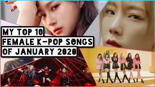 My Top 10 Favorite Female K-Pop Songs of January 2020