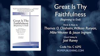 Great Is Thy Faithfulness (Beginning to End) - arr. Joel Raney