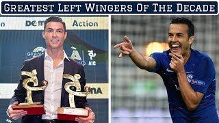 7 Greatest Left Wingers of the Decade