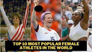 Top 10 Most Popular Female Athletes In The World | 10 Top Information