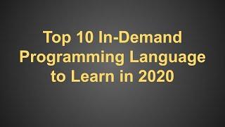 Top 10 In-Demand Programming Language of 2020