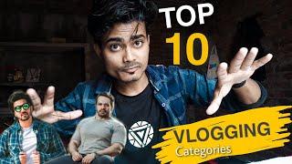 Top 10 Best Categories For Vlogging - VLOGGING COURSE Episode - 2