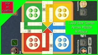 Ludo Star Game vs Arrow (2020) 4 Player | Top 10 Gaming | Ludo Game