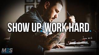 WAKE UP, SHOW UP & WORK HARD AT IT - Best Study Motivation