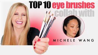 Top 10 Eye Brushes | Collab With Michele Wang