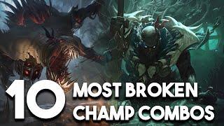 The 10 Most Broken Champion Synergies/Combos In League of Legends For Season 10