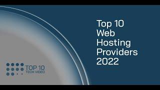 Top 10 Web Hosting Providers In 2022