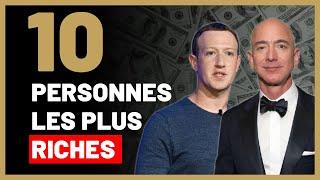 Top 10 des plus riches du monde !