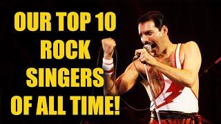 Top 10 Rock Vocalists - Who are yours?