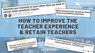 Teacher Experience Design and Why It Matters Now | Full Webinar