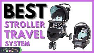 Best Stroller Travel System 