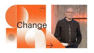 Change | Gary Clarke | Online Service | 7th March 2021