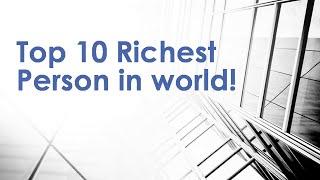 Top 10 Richest me in the World billionaires people 2019-2020