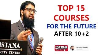 Top 15 Courses for the Future after 10 plus 2