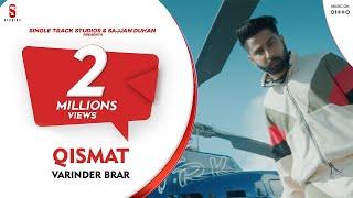 New Punjabi Songs 2020 | Qismat Official Video | Varinder Brar | Latest Song | Ditto Music