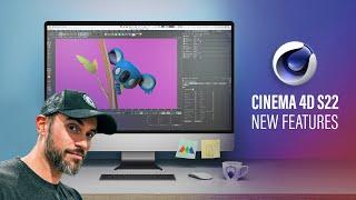 Top New Features in Cinema 4D S22 - First Look