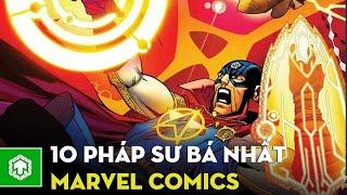 TOP 10 Pháp Sư Quyền Năng Nhất Marvel Comics | Ten Tickers